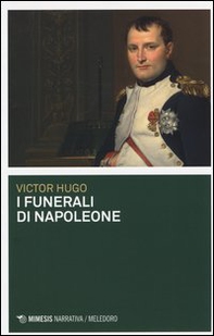 I funerali di Napoleone - Librerie.coop