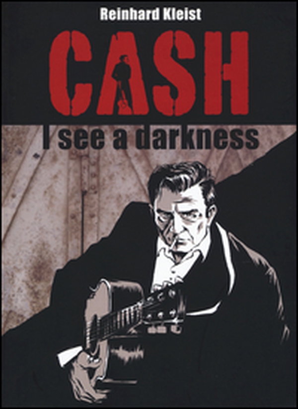Cash. I see a darkness - Librerie.coop Cash. I see a darkness - Librerie.coop