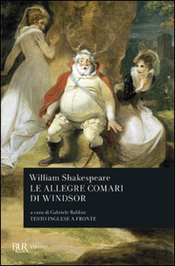 Le allegre comari di Windsor. Testo inglese a fronte - Librerie.coop Le allegre comari di Windsor. Testo inglese a fronte - Librerie.coop