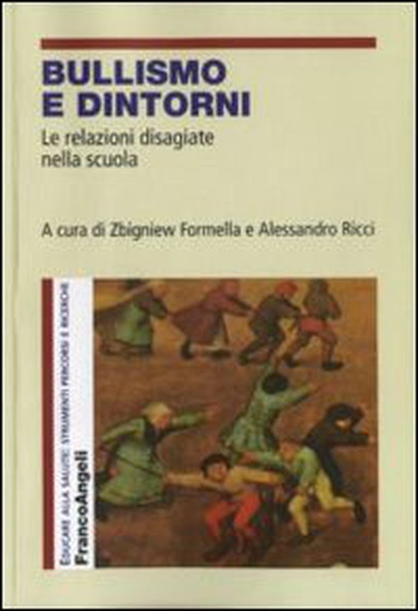 Bullismo e dintorni. Le relazioni disagiate nella scuola - Librerie.coop Bullismo e dintorni. Le relazioni disagiate nella scuola - Librerie.coop