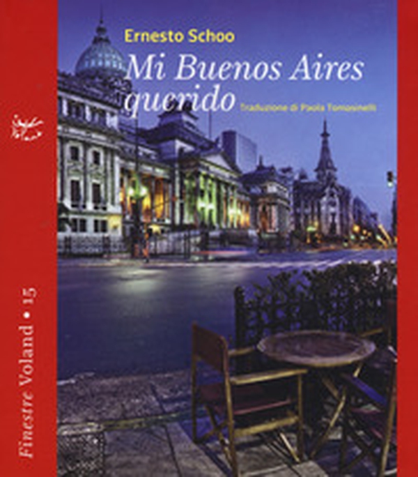 Mi Buenos Aires querido - Librerie.coop Mi Buenos Aires querido - Librerie.coop