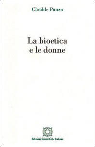 La bioetica e le donne - Librerie.coop