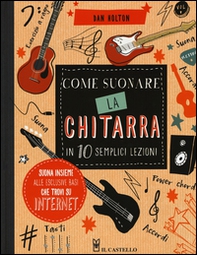 Come suonare la chitarra in 10 semplici lezioni - Librerie.coop