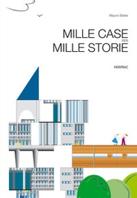 Mille case per mille storie - Librerie.coop
