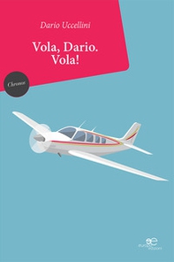 Vola, Dario. Vola! - Librerie.coop