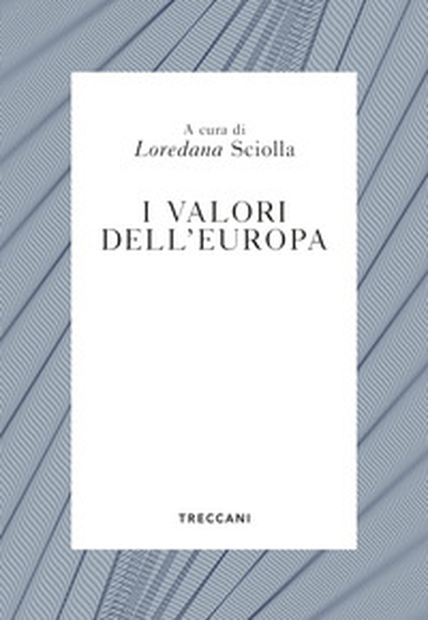 I valori dell'Europa - Librerie.coop I valori dell'Europa - Librerie.coop