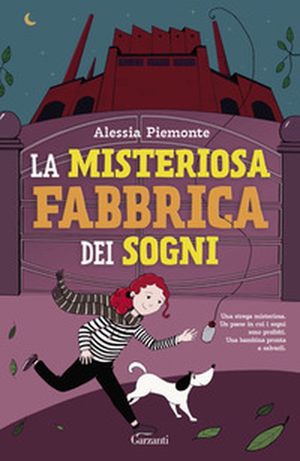La misteriosa fabbrica dei sogni - Librerie.coop La misteriosa fabbrica dei sogni - Librerie.coop