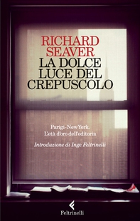 La dolce luce del crepuscolo - Librerie.coop