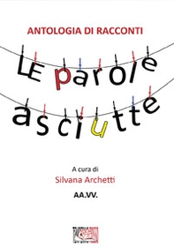 Le parole asciutte - Librerie.coop