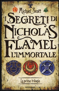 I segreti di Nicholas Flamel, l'immortale. La prima trilogia - Librerie.coop