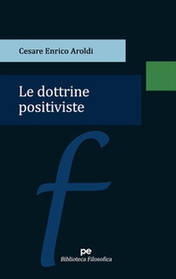 Le dottrine positiviste - Librerie.coop Le dottrine positiviste - Librerie.coop