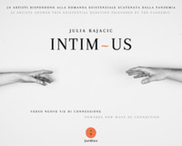 Intim us. Verso nuove vie di connessione. Ediz. italiana e inglese - Librerie.coop Intim us. Verso nuove vie di connessione. Ediz. italiana e inglese - Librerie.coop