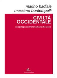 Civiltà occidentale. Un'apologia contro la barbarie che viene - Librerie.coop Civiltà occidentale. Un'apologia contro la barbarie che viene - Librerie.coop