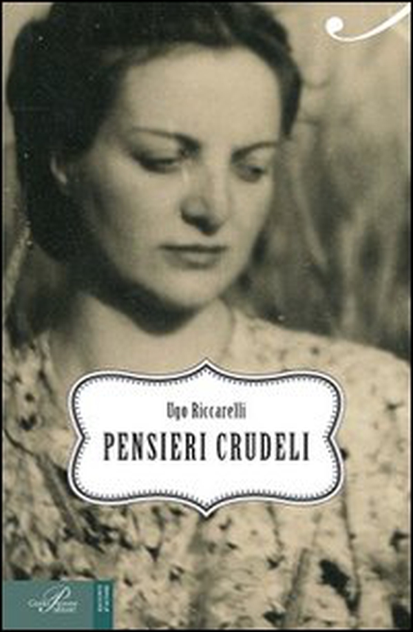 Pensieri crudeli - Librerie.coop Pensieri crudeli - Librerie.coop