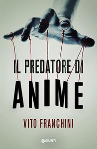 Il predatore di anime - Librerie.coop Il predatore di anime - Librerie.coop