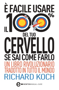 È facile usare il 100% del tuo cervello se sai come farlo - Librerie.coop
