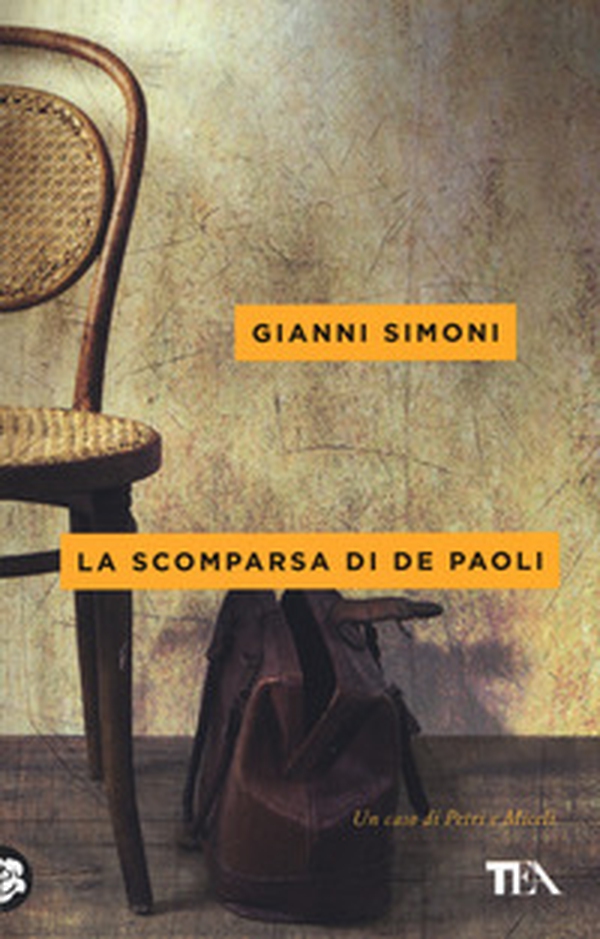La scomparsa di De Paoli. Un caso di Petri e Miceli - Librerie.coop La scomparsa di De Paoli. Un caso di Petri e Miceli - Librerie.coop