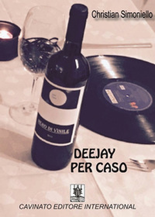 Deejay per caso - Librerie.coop Deejay per caso - Librerie.coop