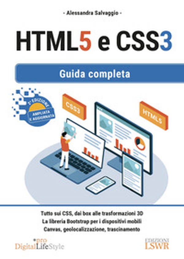 HTML5 e CSS3. Guida completa - Librerie.coop HTML5 e CSS3. Guida completa - Librerie.coop