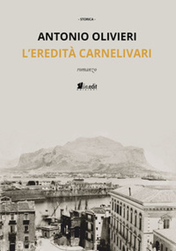 L'eredità Carnelivari - Librerie.coop L'eredità Carnelivari - Librerie.coop