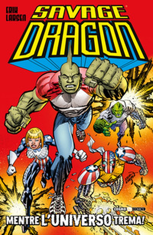 Savage Dragon - Vol. 47 - Librerie.coop Savage Dragon - Vol. 47 - Librerie.coop