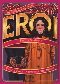 Franca Viola. La ragazza che disse no - Librerie.coop