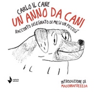 Un anno da cani. Racconto disegnato di mesi un po' così - Librerie.coop