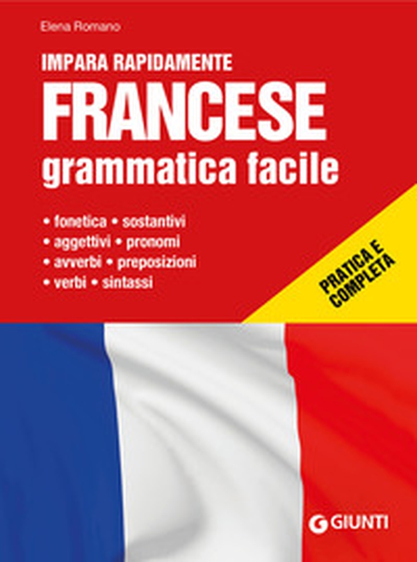 Francese. Grammatica facile - Librerie.coop Francese. Grammatica facile - Librerie.coop