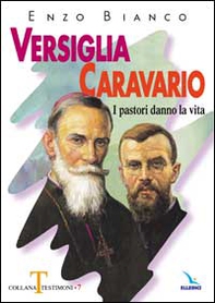 Versiglia, Caravario. I pastori danno la vita - Librerie.coop