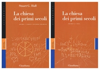 La Chiesa dei primi secoli - Vol. 1-2 - Librerie.coop