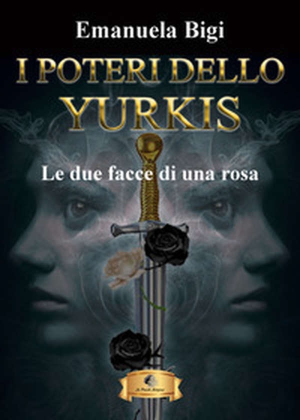 Le due facce di una rosa. I poteri dello Yurkis - Librerie.coop Le due facce di una rosa. I poteri dello Yurkis - Librerie.coop