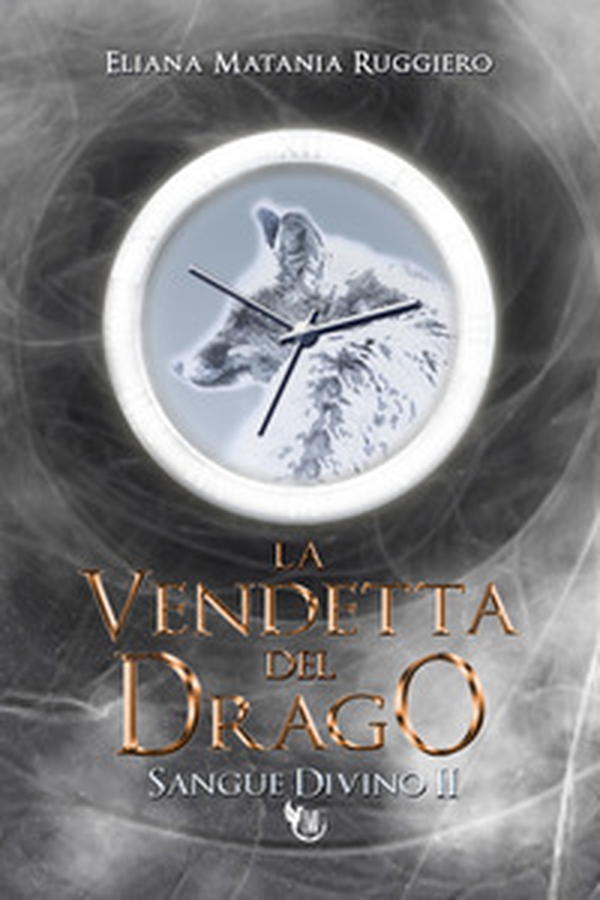 La vendetta del drago. Sangue divino - Vol. 2 - Librerie.coop