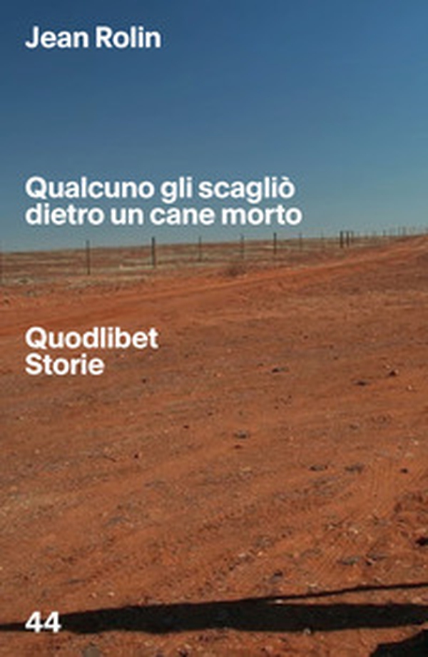 Qualcuno gli scagliò dietro un cane morto - Librerie.coop