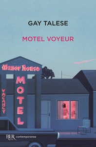 Motel Voyeur - Librerie.coop Motel Voyeur - Librerie.coop