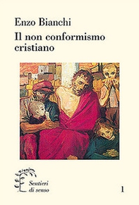 Il non conformismo cristiano - Librerie.coop Il non conformismo cristiano - Librerie.coop