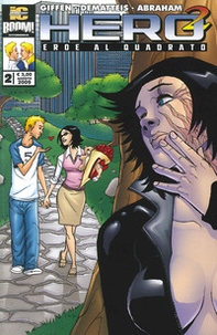 Hero squared. Eroe al quadrato - Librerie.coop