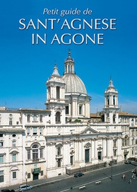Breve guida di Sant'Agnese in Agone. Ediz. francese - Librerie.coop