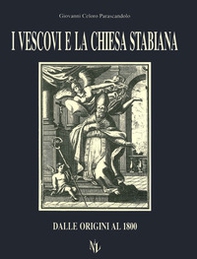 I vescovi e la Chiesa stabiana. Dalle origini al 1800 - Librerie.coop
