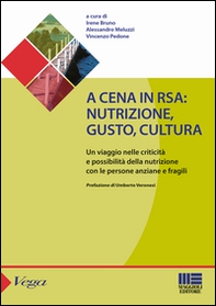 A cena in rsa. Nutrizione, gusto, cultura - Librerie.coop