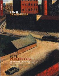 Vite periferiche. Solitudine e marginalità in dieci quartieri di Roma - Librerie.coop