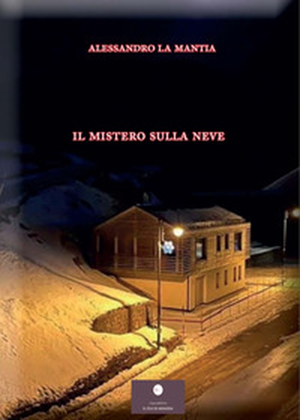 Il mistero sulla neve - Librerie.coop Il mistero sulla neve - Librerie.coop