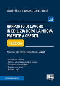 Rapporto di lavoro in edilizia dopo la nuova patente a punti. Aggiornato al D.L. 19/2024, convertito in L. 56/2024 - Librerie.coop
