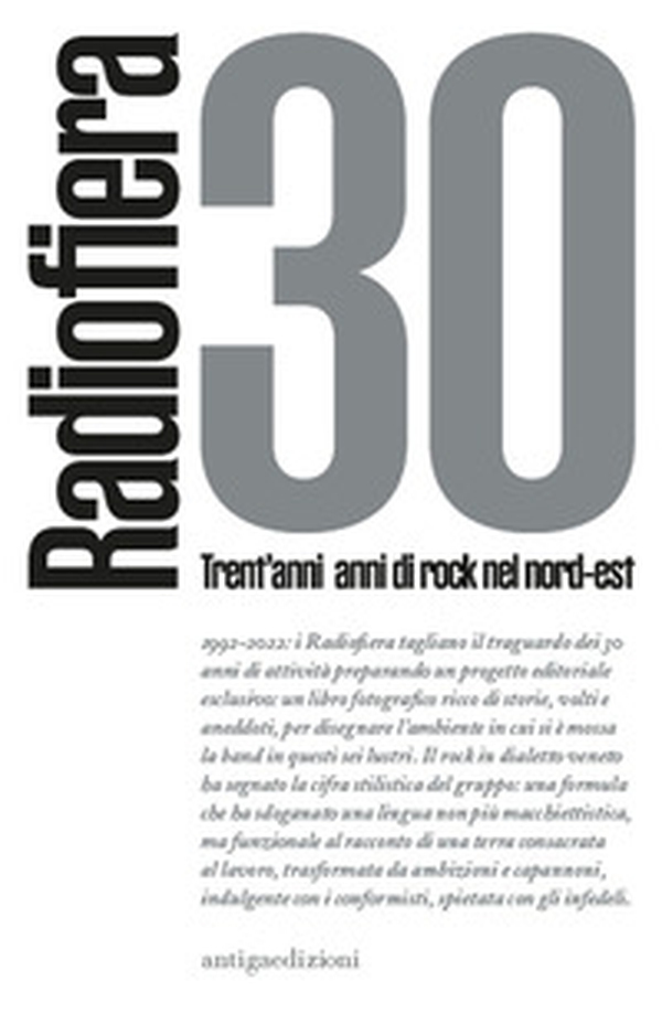 Radiofiera 30. Trent'anni di rock nel nord-est - Librerie.coop Radiofiera 30. Trent'anni di rock nel nord-est - Librerie.coop