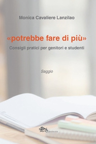 «Potrebbe fare di più». Consigli pratici per genitori e studenti - Librerie.coop