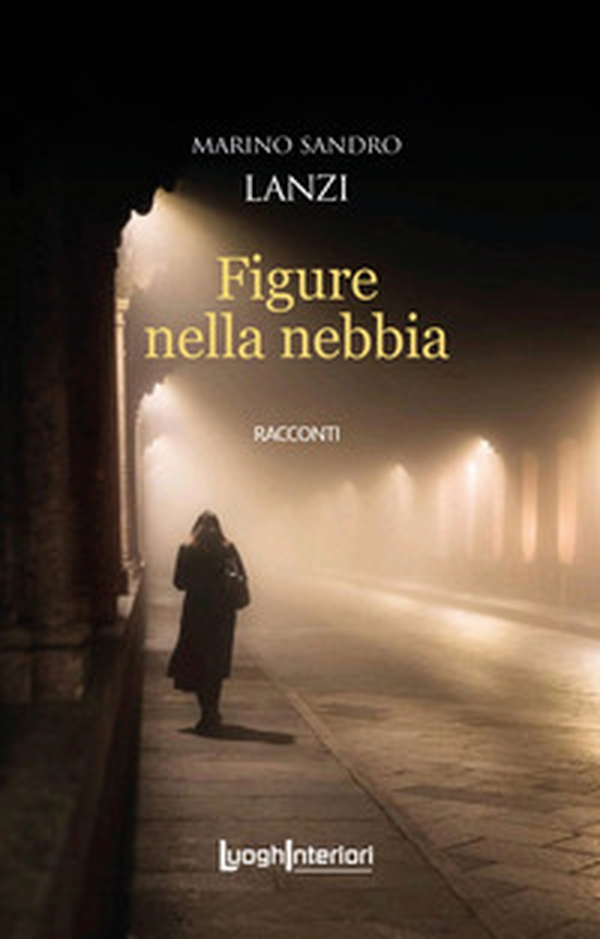 Figure nella nebbia - Librerie.coop Figure nella nebbia - Librerie.coop