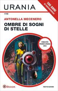 Ombre di sogni di stelle (Urania) - Librerie.coop