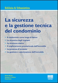 La sicurezza e la gestione tecnica del condominio - Librerie.coop La sicurezza e la gestione tecnica del condominio - Librerie.coop