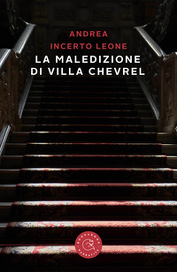 La maledizione di Villa Chevrel - Librerie.coop La maledizione di Villa Chevrel - Librerie.coop