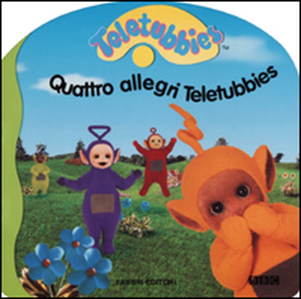 Quattro allegri Teletubbies - Librerie.coop Quattro allegri Teletubbies - Librerie.coop
