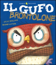 Il gufo brontolone - Librerie.coop Il gufo brontolone - Librerie.coop